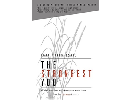 Livro The Strongest You A Selfhelp Book with Audio Tracks de Ivana Straska Szakal (Inglês)