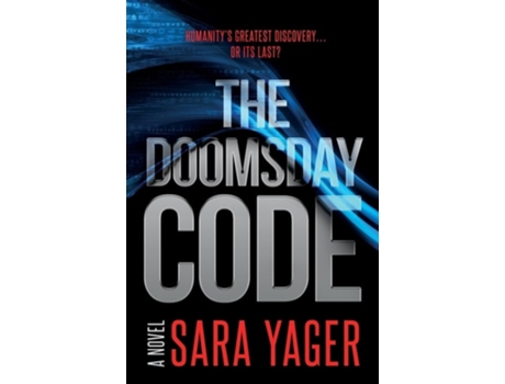 Livro The Doomsday Code A Near-Future AI Thriller de Sara Yager (Inglês)