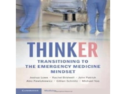 Livro ThinkER Transitioning to the Emergency Medicine Mindset de Joshua Lowe (Inglês)