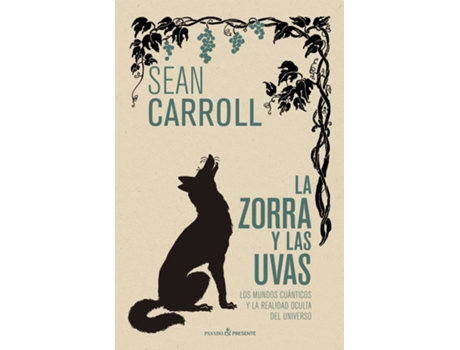 Livro La Zorra Y Las Uvas de Carroll Sean (Español)