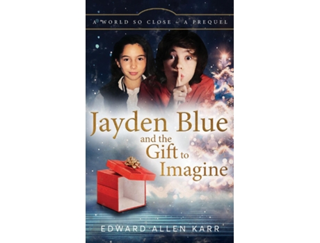 Livro Jayden Blue And The Gift To Imagine De Karr, Edward Et Al. (inglês)