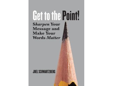 Livro get to the point! de joel schwartzberg (inglês)
