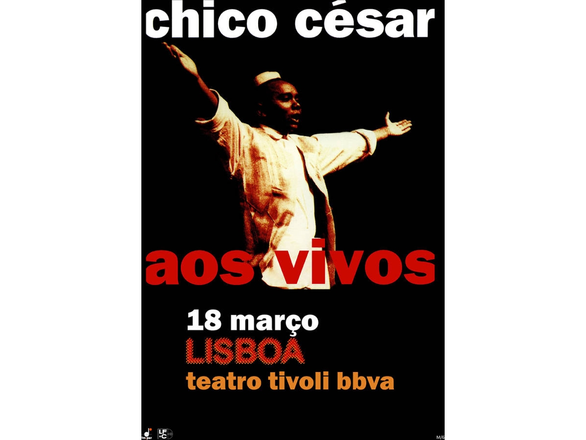 Bilhete CHICO CÉSAR AOS VIVOS|LISBOA