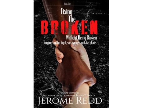 Livro Fixing The Broken, Without Being Broken- Book 1 de Jerome Redd (Inglês)