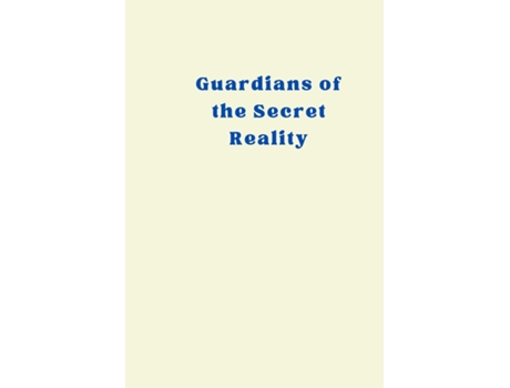 Livro Guardians of the Secret Reality de brooklyn max (Inglês)