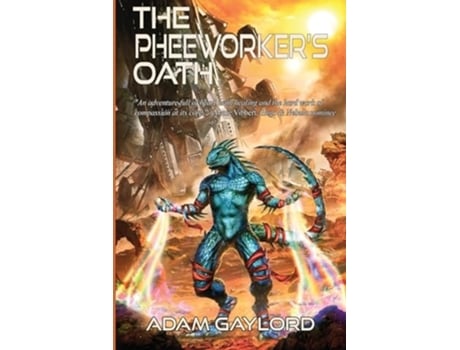 Livro The Pheeworkers Oath de Adam Gaylord (Inglês)