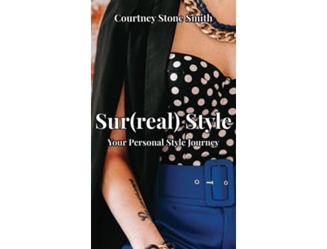 Livro Sur Style Your Personal Style Journey de Courtney Stone Smith (Inglês - Capa Dura)