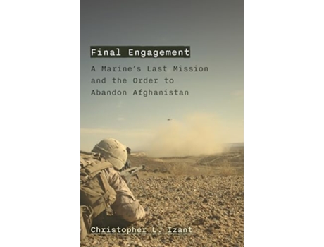 Livro Final Engagement de Christopher L Izant (Inglês - Capa Dura)