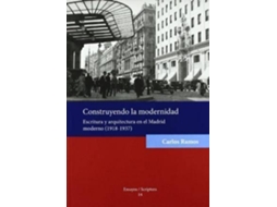 Livro Construyendo La Modernidad de Carlos Ramos (Espanhol)