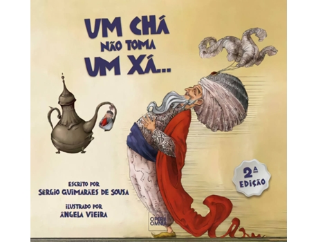 Livro Uma Chá Não Toma Um Xá de Sérgio Guimarães De Sousa (Português)