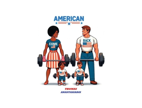 Livro AMERICAN COME BACK The Fusion of AI and Hydrogen de THOMAS ANASTASIADIS (Inglês)