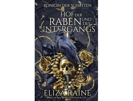 Livro Hof der Raben Und des Untergangs de Eliza Raine (Alemão)