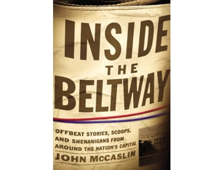 Livro Inside the Beltway de John McCaslin (Inglês)