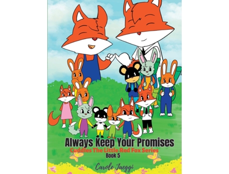 Livro Always Keep Your Promises Cuddles The Little Red Fox Series de Carole Jaeggi (Inglês)