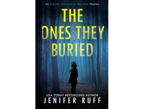 Livro The Ones They Buried de Jenifer Ruff (Inglês)