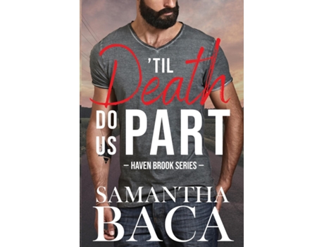 Livro Til Death Do Us Part de Samantha Baca (Inglês)