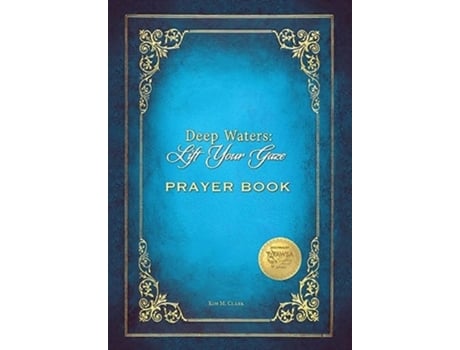 Livro Deep Waters Lift Your Gaze Prayer Book De Kim M Clark (inglês - Capa Dura)