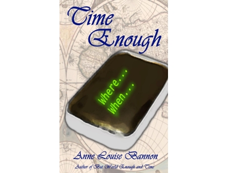Livro Time Enough de Anne Louise Bannon (Inglês)