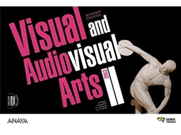 Livro Visual And Audiovisual Arts. Stage Ii. Class Book Da Editorial Anaya De Rocío Arregui Pradas, Mª Dolores Callejón Chinchilla Et Al. (inglês)