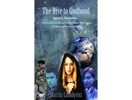 Livro The Rise To Godhood De Martin Lundqvist (inglês - Capa Dura)