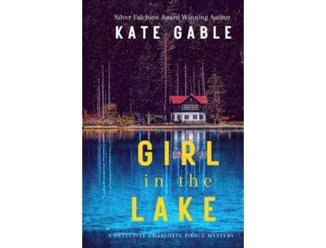 Livro Girl in the Lake de Kate Gable (Inglês - Capa Dura)