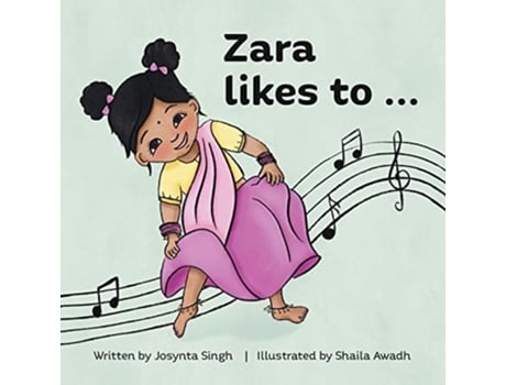 Livro Zara Likes To... De Josynta Singh (inglês)