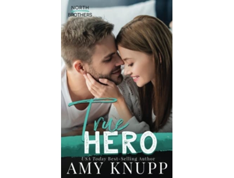 Livro True Hero North Brothers de Amy Knupp (Inglês)