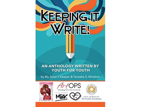 Livro Keeping It Write An Anthology Written by Youth For Youth de My Sisters Keeper Tanesha S Windom (Inglês)