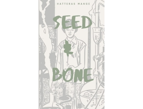 Livro Seed Amp Bone De Hatteras Mange (inglês)
