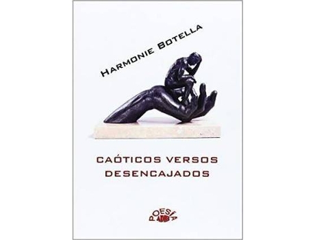 Livro Caóticos versos desencajados de Harmonie Botella Chávez (Espanhol)