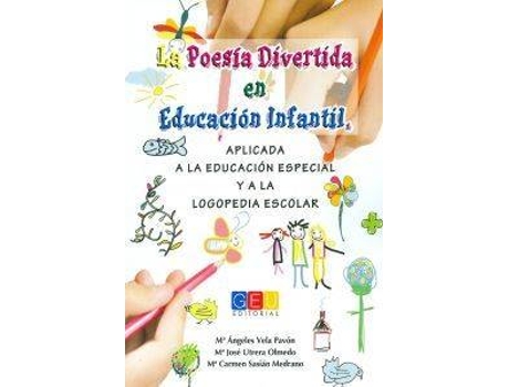 Livro La Poesía Divertida En Educación Infantil, Aplicada A La Educación Especial Y A La Logopedia Escolar