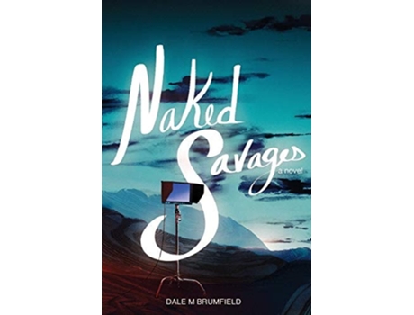 Livro Naked Savages De Dale M Brumfield (inglês)