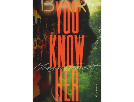 Livro You Know Her de Meagan Jennett (Inglês - Capa Dura)