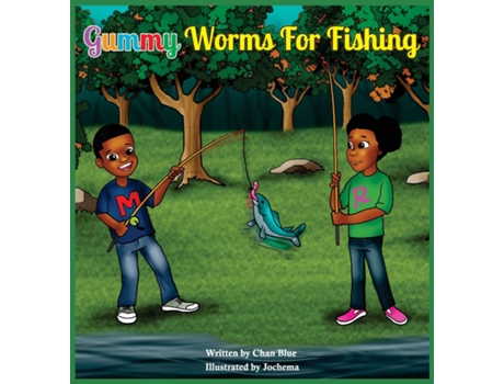 Livro Gummy Worms for Fishing de Chan Blue (Inglês)