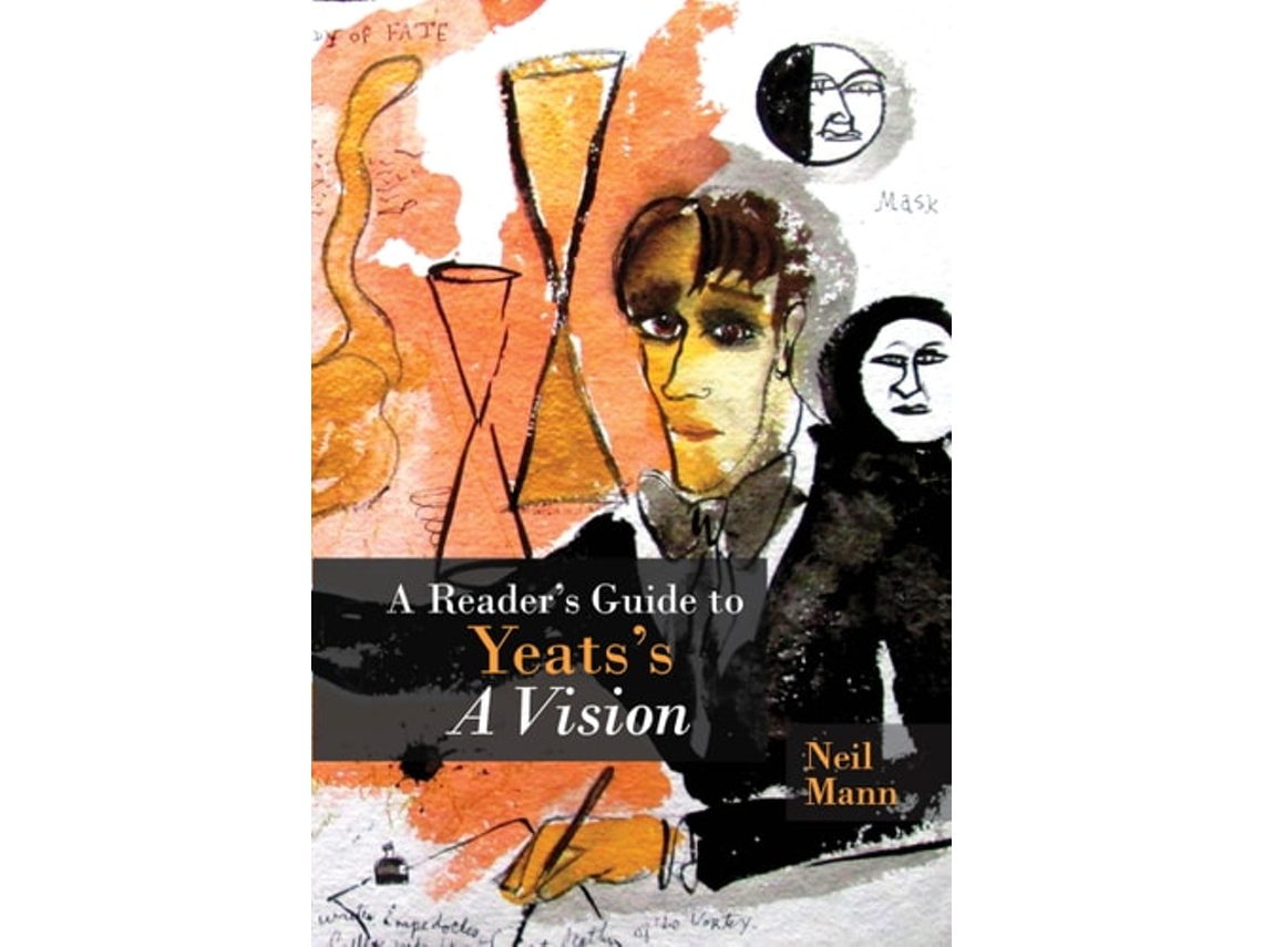 Livro A Readers Guide to Yeatss A Vision de Neil Mann (Inglês)