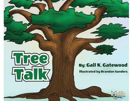 Livro Tree Talk De Gail K Gatewood (inglês - Capa Dura)