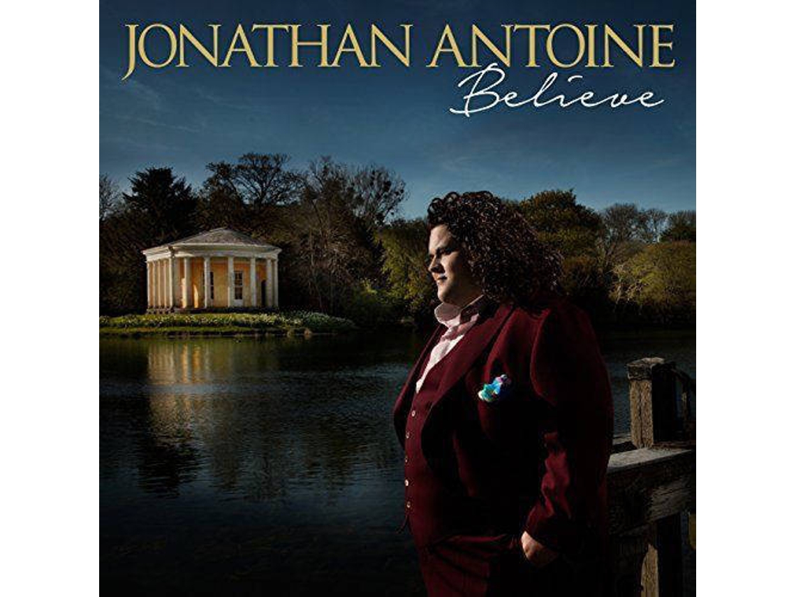 CD Jonathan Antoine - Believe (1CDs)