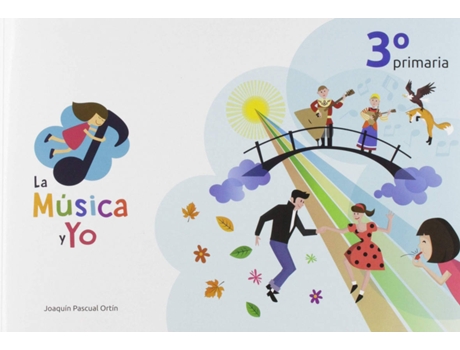 Livro La Música Y Yo 3º Primaria Castilla La Mancha de Joaquín Pascual Ortín (Espanhol)