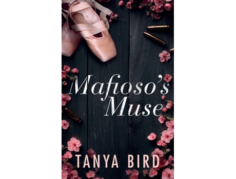 Livro Mafiosos Muse de Tanya Bird (Inglês)
