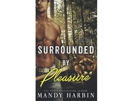 Livro Surrounded By Pleasure De Mandy Harbin (inglês)