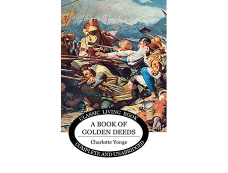 Livro A Book of Golden Deeds de Charlotte Yonge (Inglês)