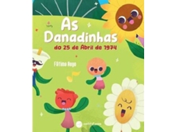 As Danadinhas Do 25 De Abril De 1974