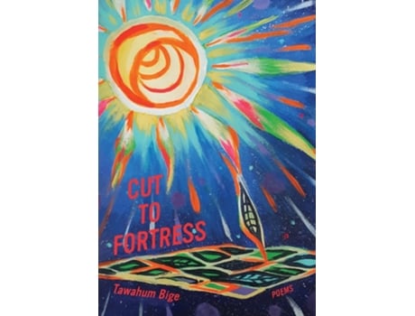 Livro Cut to Fortress de Tawahum Bige (Inglês)