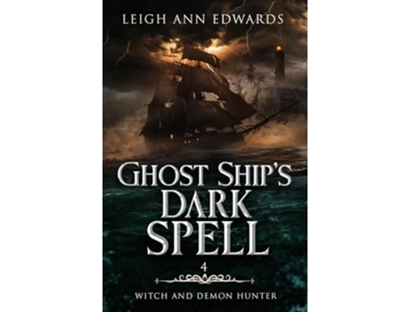 Livro Ghost Ships Dark Spell de Leigh Ann Edwards (Inglês)