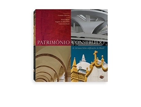 Livro Patrimonio Construido - As 110 Mais Belas Edificac de Alexei Bueno (Português do Brasil - Capa Dura)