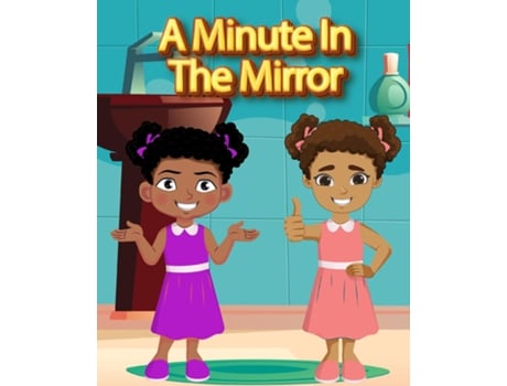 Livro A Minute In The Mirror De Charmaine Holt (inglês)