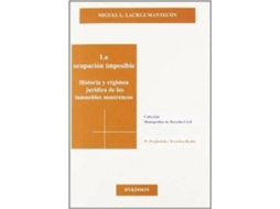 Livro La Ocupacion Imposible / The Impossible Occupation de Miguel Luis Lacruz Mantecón (Espanhol)