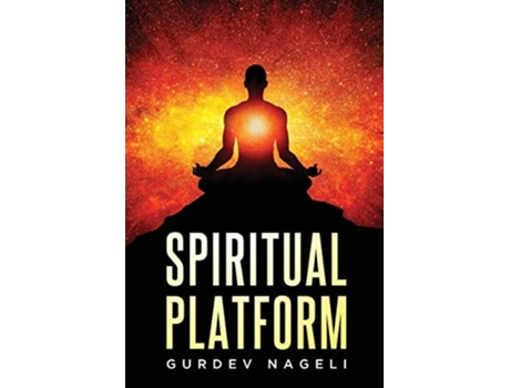 Livro Spiritual Platform De Gurdev Nageli (inglês)