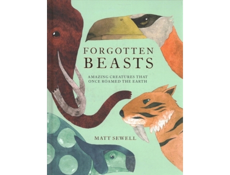 Livro forgotten beasts de matt sewell (inglês)
