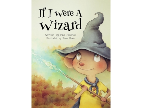 Livro If I Were A Wizard Paul C Hamilton (Inglês)